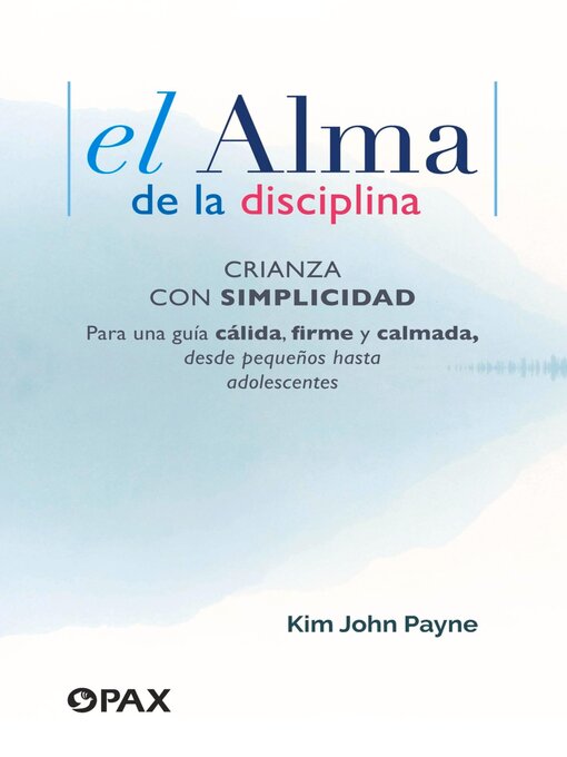 Title details for El alma de la disciplina by Kim John Payne - Available